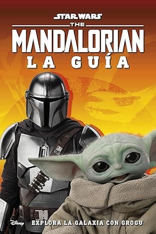 Portada de Star Wars. The Mandalorian. La Guía: Explora la galaxia con Grogu