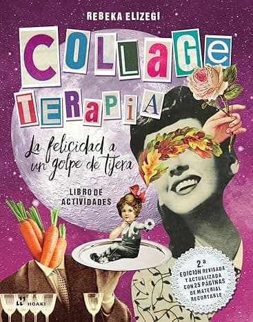 Portada de Collage terapia: la felicidad a golpe de tijera (2da edición)