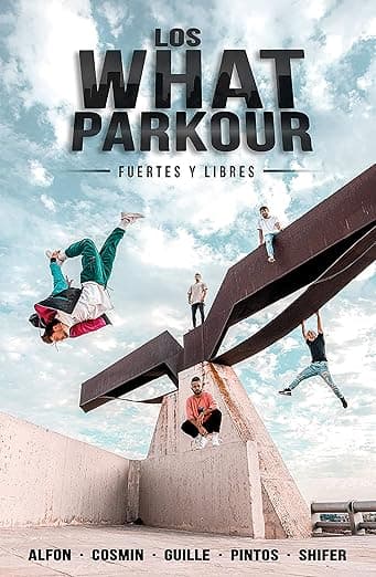 Portada de Los What Parkour: fuertes y libres (4You2)