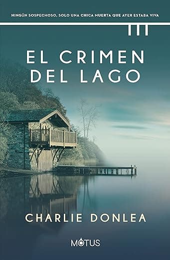 Portada de El crimen del lago (versión latinoamericana) (Charlie Donlea)