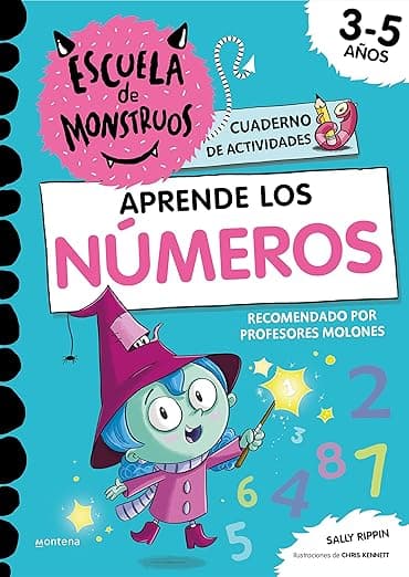 Portada de Escuela de Monstruos. Cuaderno de actividades - Aprende los NÚMEROS: Cuaderno de matemáticas para niños de 3 a 5 años (Montena)