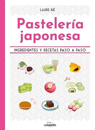 Portada de Pastelería japonesa: Ingredientes y recetas paso a paso (Gastronomía)