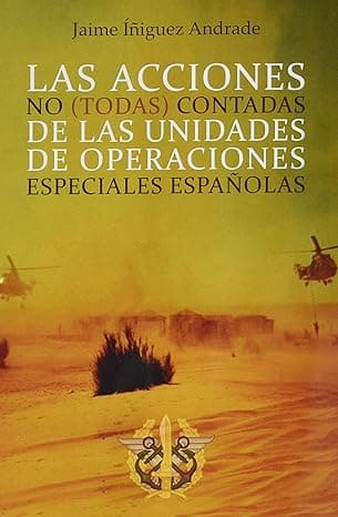 Portada de Las acciones no (todas) contadas de las unidades de operaciones especiales españolas: 1 (Didot)