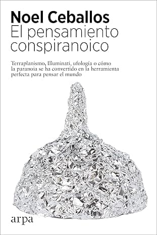 Portada de El pensamiento conspiranoico (Ensayo)