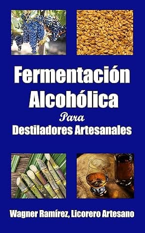 Portada de Fermentación Alcohólica Para Destiladores Artesanales