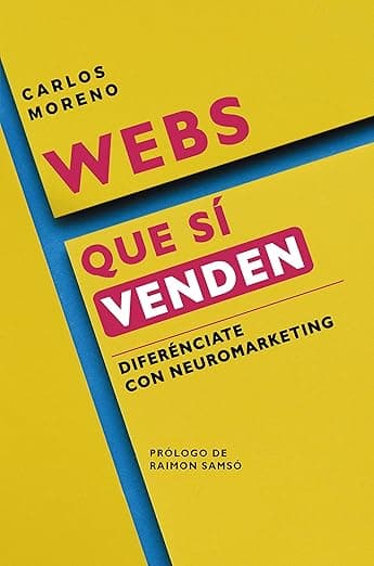 Portada de WEBS QUE SÍ VENDEN: Diferénciate con Neuromarketing