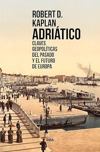 Portada de Adriático: Claves geopolíticas del pasado y el futuro de Europa