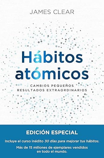 Portada de Hábitos atómicos. Edición especial tapa dura (Autoconocimiento)