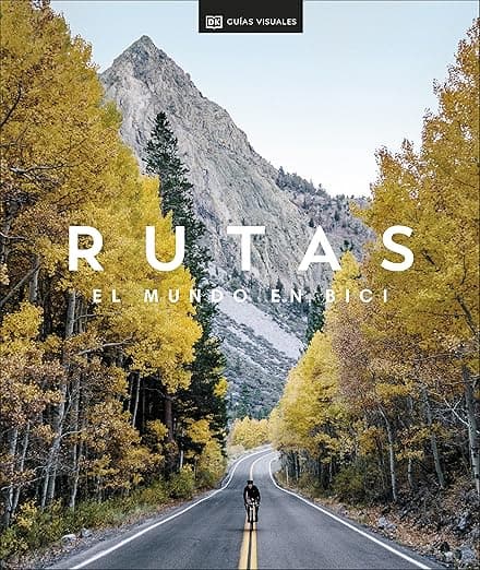 Portada de Rutas. El mundo en bici (Viajes para regalar): El mundo en bici (Guías de viaje)