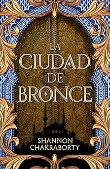 Portada de La ciudad de bronce: Primera entrega de la trilogía Daevabad (Umbriel narrativa)