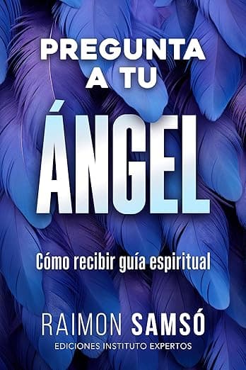 Portada de Pregunta a tu ángel: Cómo recibir guía espiritual (Desarrollo Personal y Autoayuda)