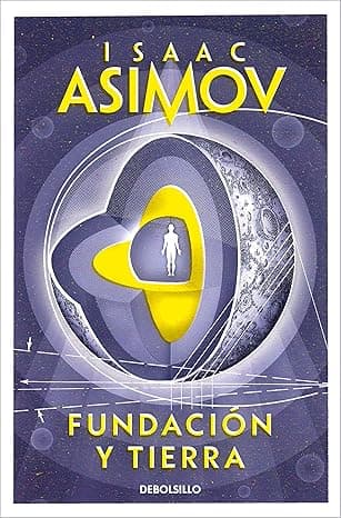 Portada de Fundación y Tierra (Ciclo de la Fundación 7) (Best Seller)