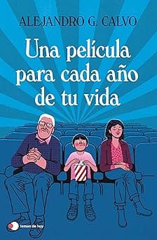 Portada de Una película para cada año de tu vida (temas de hoy)