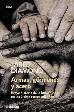 Portada de Armas, gérmenes y acero: Breve historia de la humanidad en los últimos trece mil años (Ensayo | Ciencia)