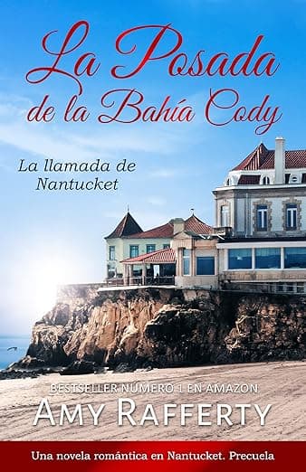 Portada de La Posada de la Bahía Cody: La llamada de Nantucket: Una novela romántica en Nantucket. Precuela