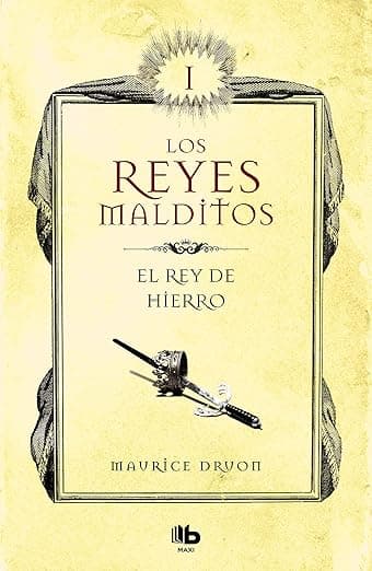 Portada de El rey de hierro (Los Reyes Malditos 1) (Ficción)